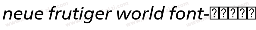neue frutiger world font字体转换